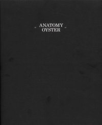 Anatomy of an Oyster