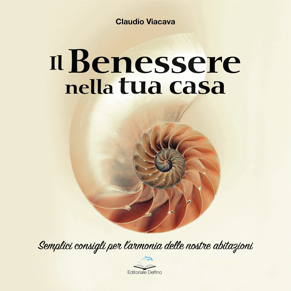 Il Benessere nella tua casa