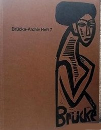Brucke-archiv. Heft 7
