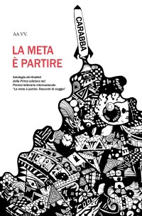 La meta è partire. Racconti di viaggio