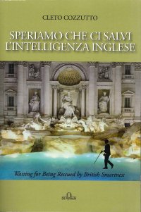 Speriamo che ci salvi l'intelligenza inglese.