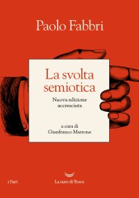 La svolta semiotica. Nuova ediz