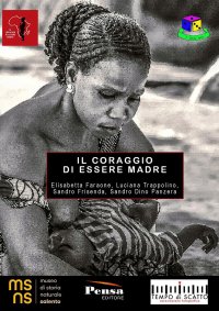 Il coraggio di essere madre