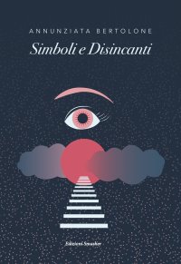 Simboli e disincanti