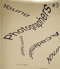 Young photographers from Italian Academies. Vol. 3
