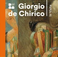 Giorgio De Chirico. In visita. Ediz. italiana e inglese