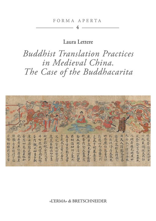 Buddhist Translation Practices in Medieval China. The Case of the Buddhacarita