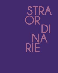 Straordinarie protagoniste del presente