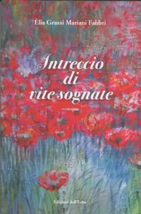 Intreccio di Vite Sognate