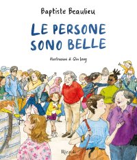 Le persone sono belle