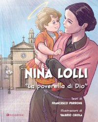 Nina Lolli. La poverella di Dio