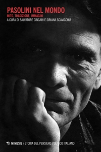 L'altra modernità di Pier Paolo Pasolini