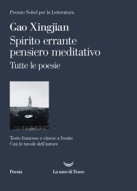Spirito errante pensiero meditativo. Tutte le poesie