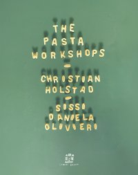 The Pasta Workshops