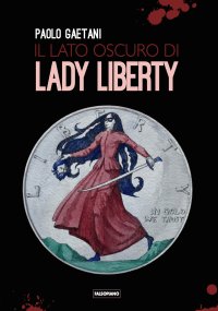 Il lato oscuro di Lady Liberty