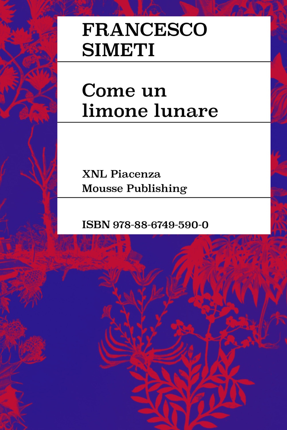 Francesco Simeti. Come un limone lunare