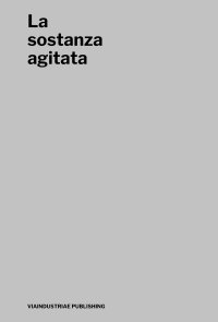 La sostanza agitata