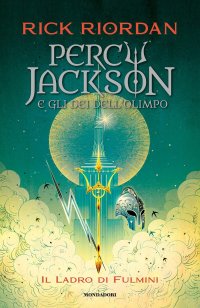 Il ladro di fulmini. Percy Jackson e gli dei dell'Olimpo