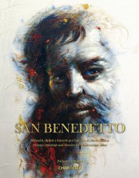 San Benedetto. Affreschi, dipinti e bozzetti per l'abbazia di Montecassino