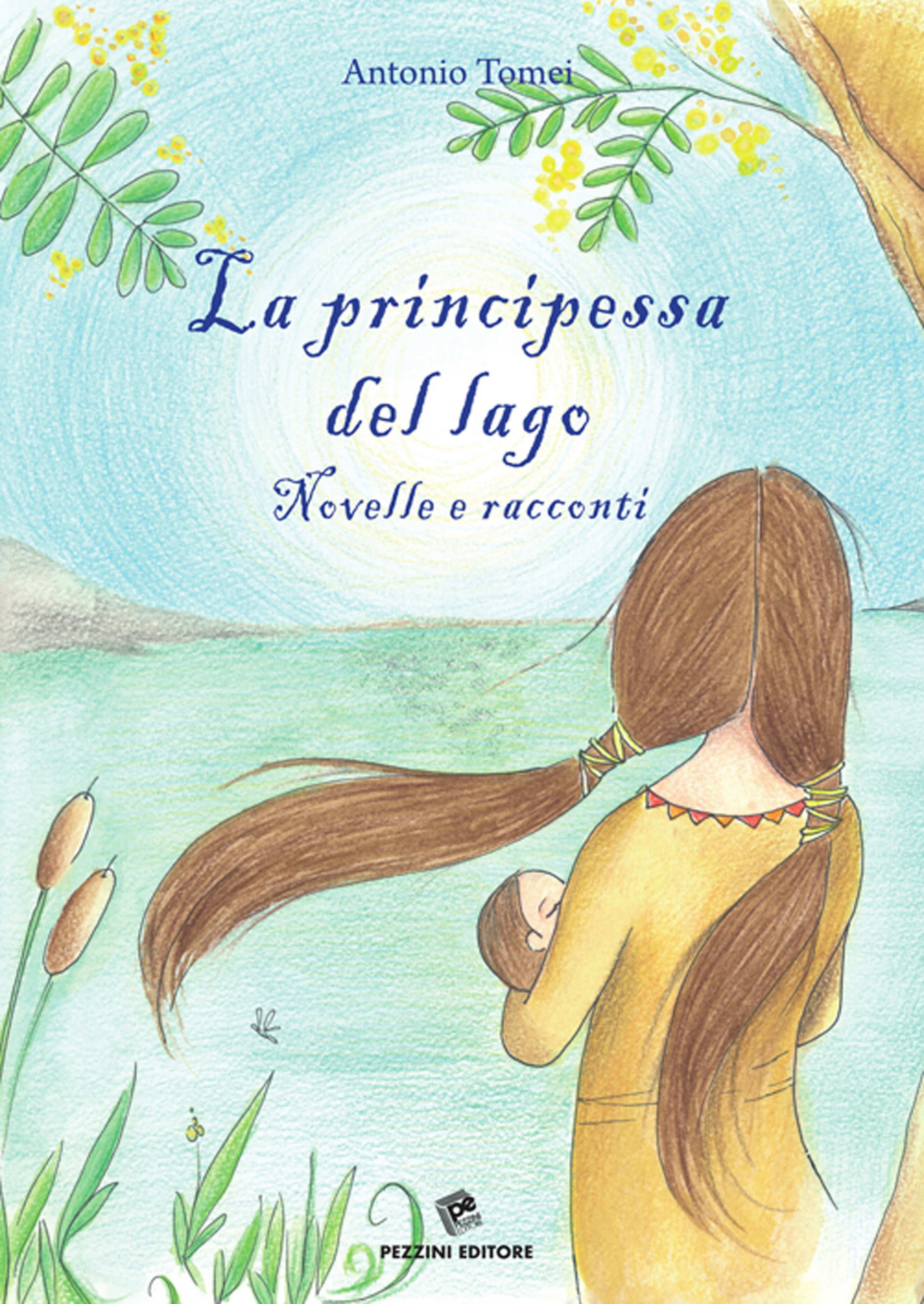 La principessa del lago. Novelle e racconti