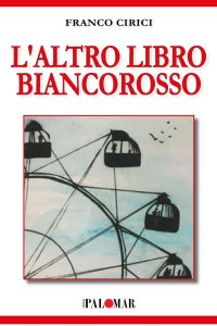 L'altro libro biancorosso