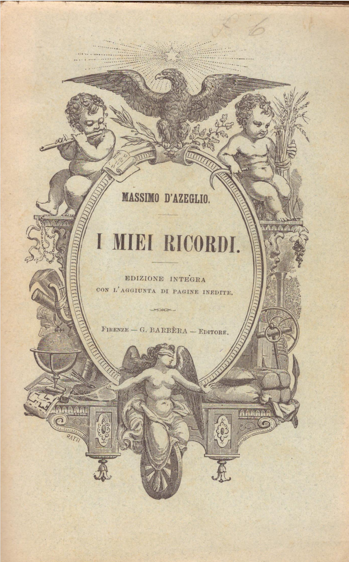 I miei ricordi. Edizione integra con l'aggiunta di pagine inedite