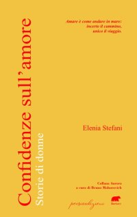 Confidenze sull'amore. Storie di donne