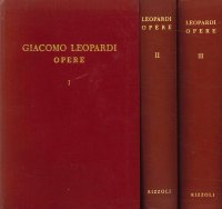 Giacomo Leopardi. Opere. 3 voll