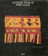Antichi tessuti peruviani: Tecniche, disegni e simboli