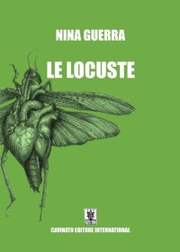 Le locuste. Nuova ediz