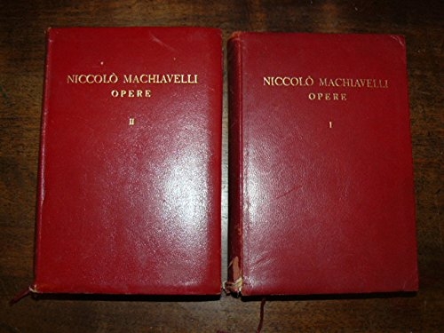 Opere. Vol. 1 Scritti storici e letterari, lettere familiari. Vol. 2 Scritti politici.