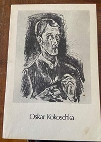 Oskar Kokoschka: Literary and graphic works, 1906-1923