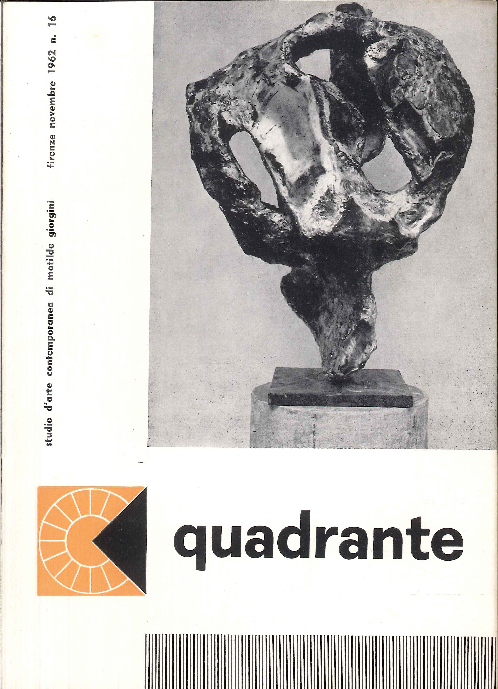 Quadrante, studio d'arte contemporanea di Matilde Giorgini. 16. Novembre 1962. Andre Bloc