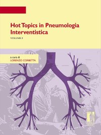 Hot topics in Pneumologia Interventistica. Volume 3