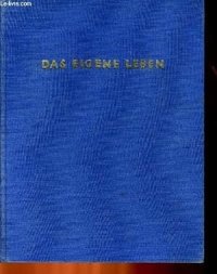 Das eigene leben die zeit der jugend: 1867-1902 von Emil Nolde
