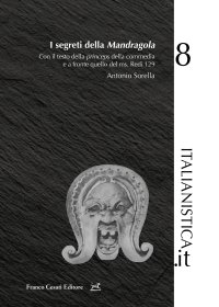 I segreti della «Mandragola». Con il Redi 129