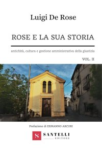 Rose e la sua storia. Vol. 2