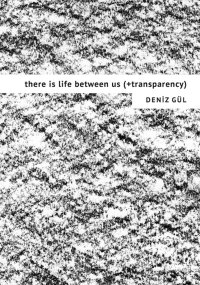 There Is Life Between Us (+Transparency)