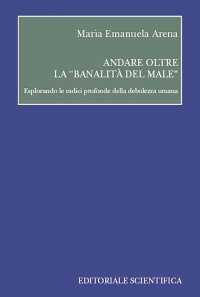 Andare oltre la «banalità del male»