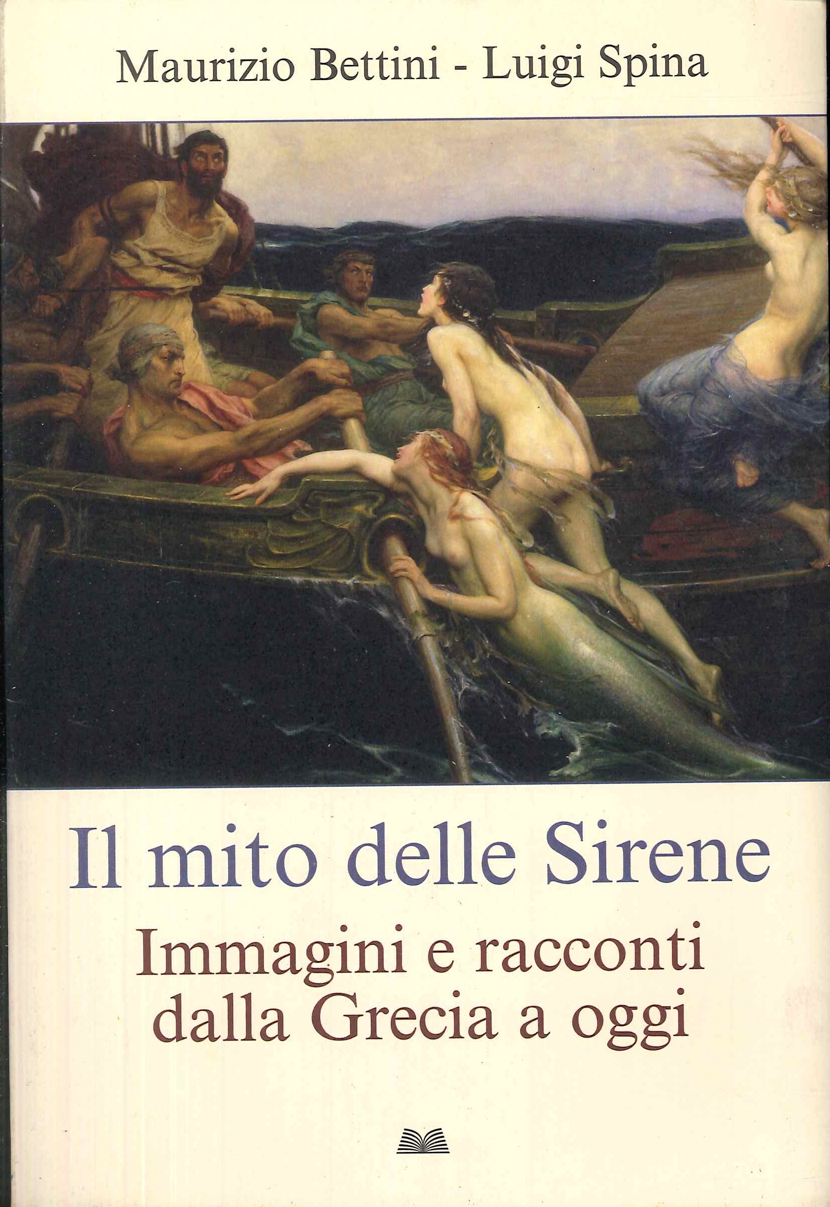 Il mito delle sirene.  Immagini e racconti dalla Grecia a oggi