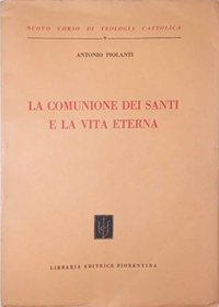 La comunione dei santi e la vita eterna