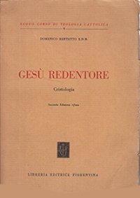 Gesù redentore. Cristologia
