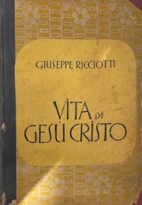 Vita di Gesu’ Cristo
