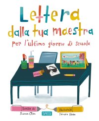 Lettera dalla tua maestra per l'ultimo giorno di scuola