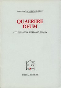 Quaerere Seum. Atti della XXV settimana biblica