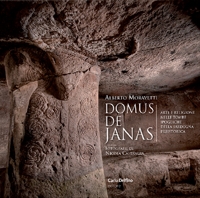Domus de Janas. Arte e religione nelle tombe ipogeiche della Sardegna preistorica