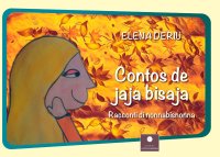 Contos de jaja bisaja. Racconti di nonnabisnonna