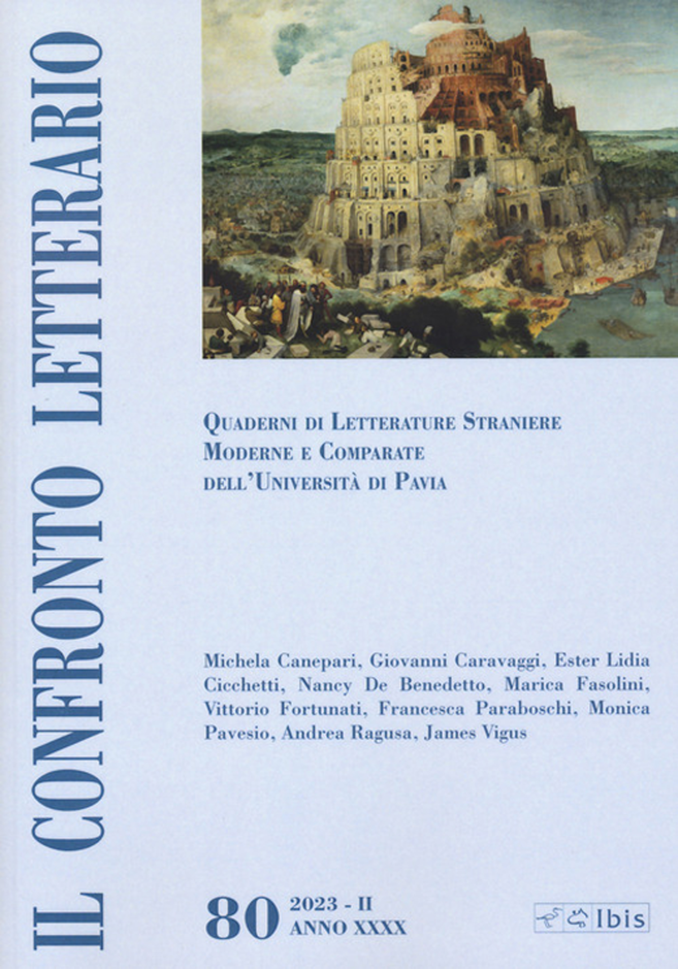 Il confronto letterario. Vol. 80. 2/2023. Anno XXXX. Quaderni di letterature straniere moderne e comparate dell'Università di Pavia.