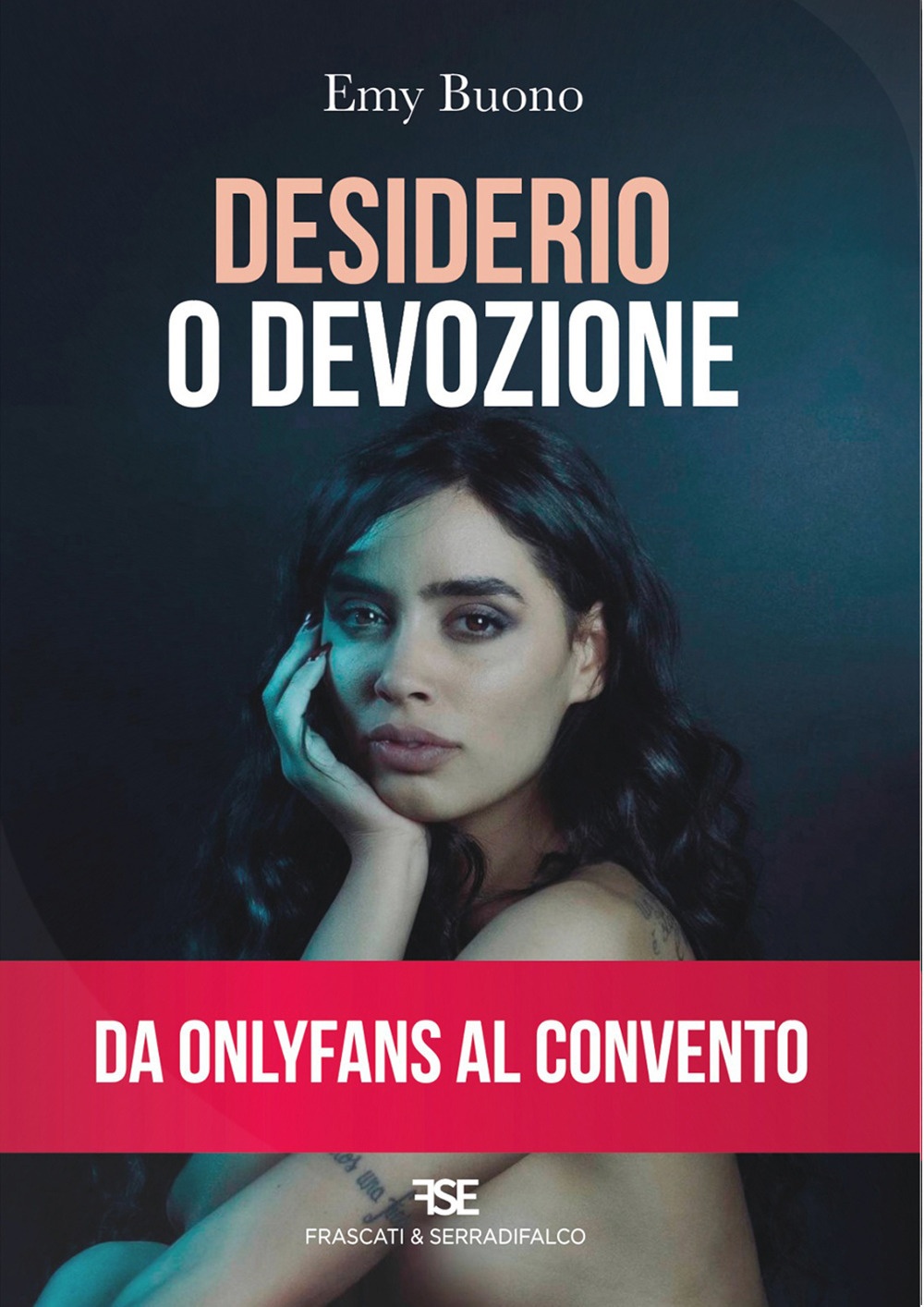 9788888891545 Emy Buono 2023 - Desiderio o devozione - LibroCo.it