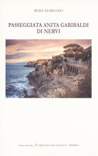 Passeggiata Anita Garibaldi di Nervi
